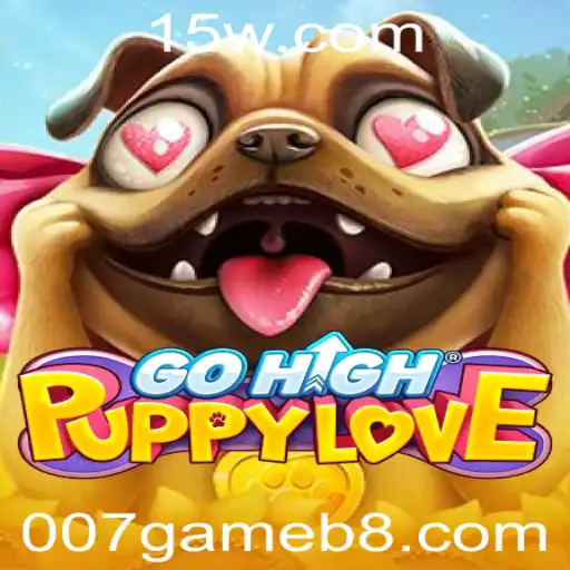 Descubra a Magia de GoHighPuppyLove: A Emoção do Jogo 007game